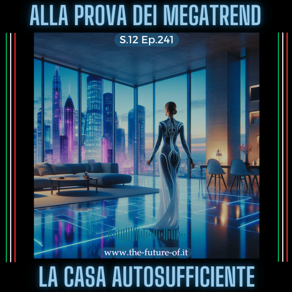 La casa autosufficiente alla prova dei megatrend